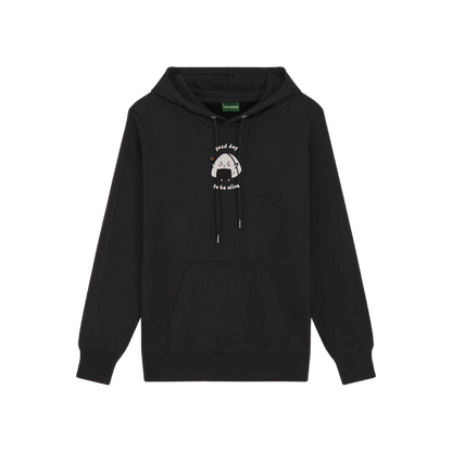 good day to be alive Hoodie