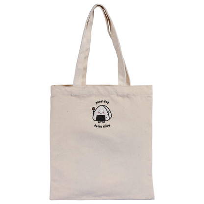 good day to be alive Tote Bag