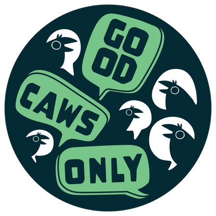 [WBUC] SG CROWS Waterproof Sticker - Good Caws Only